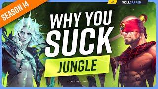 Why You SUCK at JUNGLE (And How to Fix It) - League of Legends