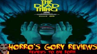 The Dead Thing Review