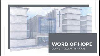 WORD OF HOPE CHURCH CONCEPT DESIGN