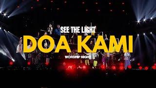 DOA KAMI - SEE THE LIGHT Worship Night (JPCC Worship)