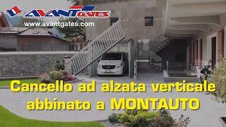 Cancello ad Alzata Verticale abbinato a MONTAUTO!