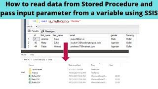 89 How to read data from Stored Procedure and pass input parameter from a variable using SSIS