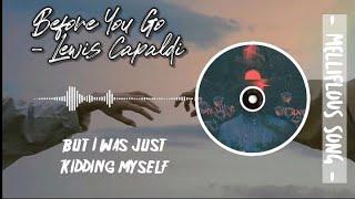 Before You Go - Lewis Capaldi || Cover Song and Lyrics 