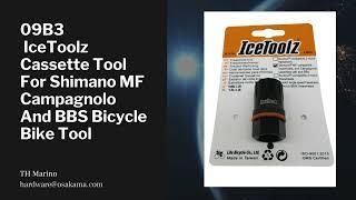 09B3 IceToolz Cassette Tool For Shimano MF Campagnolo And BBS Bicycle Bike Tool