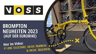 Brompton Neuheiten 2023 auf der Eurobike (P Line Electric, neue Farben, Taschen) [deutsch]