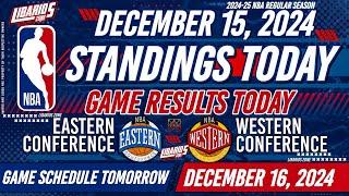 NBA STANDINGS TODAY as of DECEMBER 15, 2024 | GAME RESULTS TODAY | GAMES TOMORROW / DEC. 16 | MONDAY