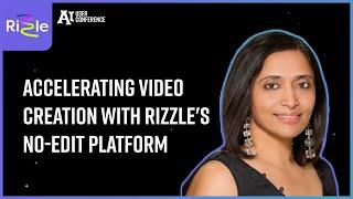 Accelerating Video Creation with Rizzle's No-Edit Platform