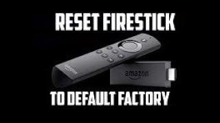 How to Reset Firestick to factory default