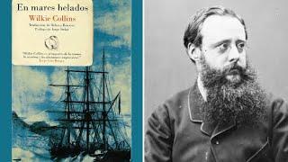 Un Libro una hora 26: En mares helados | Wilkie Collins