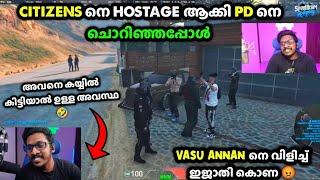 CITIZENS നെ HOSTAGE ആക്കി VASU ANNAN നെ വിളിച്ചു ഇജാതി കൊണ അവനെ കൈയിൽ കിട്ടിയാൽ ഉള്ള അവസ്ഥ 