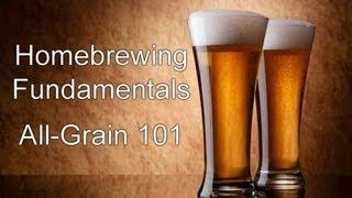 Homebrewing Fundamentals - All-Grain Brewing Basics