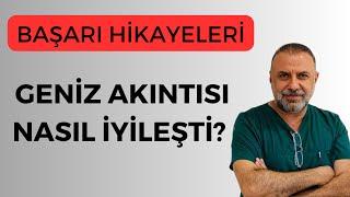 İYİLEŞTİREN ANNELER ~ GENİZ AKINTISI NASIL İYİLEŞTİ? Instagram:@dr.bulentdemircioglu