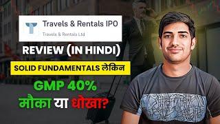 Travels & Rentals IPO Review | Travels & Rentals IPO GMP | Mentor Maninder