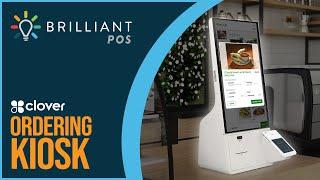 Introducing the Clover Kiosk Brilliant POS