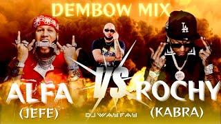 DEMBOW MIX EL Alfa JEFE VS  ROCHY RD LA KABRA  2024 ||DJ WAY FAY|| #dembow #rochyrdelalfa #mix