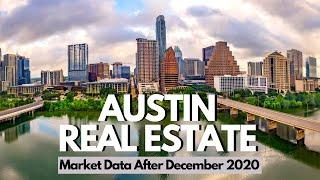 Austin Real Estate Market After Dec 2020 | Housing Price & Demand Trends