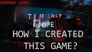 Creating steam game THE LAST HOPE unity 3d- Germany Level for beginners