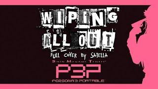 Persona 3 Portable - Wiping All Out | Full Cover