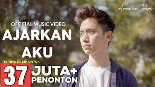 ARVIAN DWI - AJARKAN AKU (OFFICIAL MUSIC VIDEO)