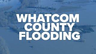 A look at flooding all around Whatcom County, Washington