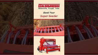 ਸਾਲਾਂ ਤੋਂ ਕਿਸਾਨਾਂ ਦੀ ਪਹਿਲੀ ਪਸੰਦ 'ਦਸ਼ਮੇਸ਼ Super Seeder' #Dasmesh #DailypostTV #DailyPostPHH