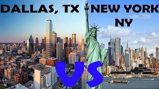 Dallas, TX VS New York, NY || Which is better