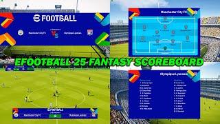 PES 2017 NEW eFOOTBALL 2025 FANTASY SCOREBOARD