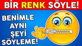 Heyecan Dolu Bir Oyuna Hazır Mısın?  Dikkat Et, Benimle Aynı Şeyi Söyleme!