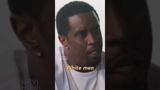 P. Diddy: “White Men Like Trump Need to be Banished” 