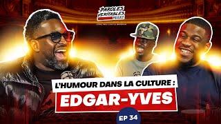 Episode 34 | L'humour dans la culture avec Edgar-Yves