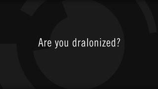 Are you dralonized? (Dralon GmbH Germany)