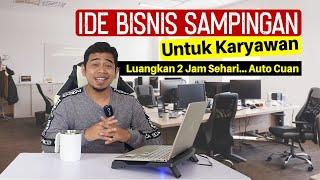 Ide Bisnis Sampingan Untuk Karyawan yang Dapat Dijalankan 2 Jam Sehari