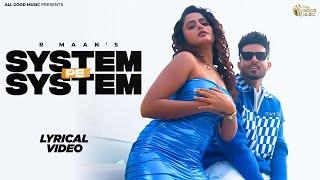 R Maan : System Pe System (Lryical video) Billa Sonipat Ala | Vikram Sarkar | New Haryanvi Song 2023