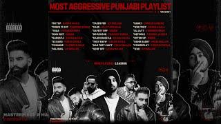 MOST AGGRESSIVE PUNJABI PLAYLIST EVER!! (Volume 1) | @MasterpieceAMan