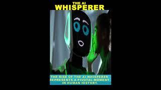 The AI Whisperer | #shorts 06