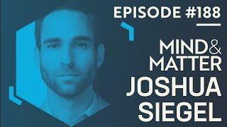 Psychedelics, Functional Neuroimaging & the Human Brain | Joshua Siegel | #188