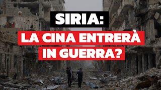 Si riaccende la guerra in Siria: la Cina parteciperà al conflitto?