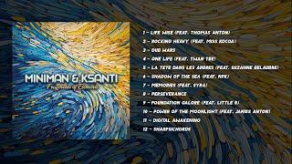 Miniman & Ksanti - Fragments of Elements  (Full album)