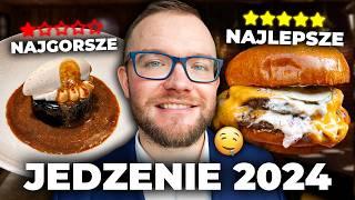 NAJLEPSZE i NAJGORSZE JEDZENIE w 2024: restauracje w Polsce - ramen, burgery, pizza, desery i więcej