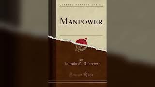 Manpower by Lincoln C Andrews | Full Audiobook | AudiobookPro