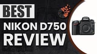 Nikon D750 Review : The Ultimate Beginner’s Buyer Guide | Digital Camera-HQ