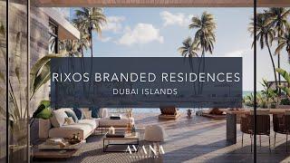 Rixos Branded Residences | Dubai Islands | Ayana Properties