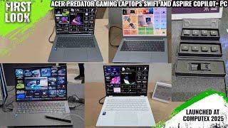 Acer Predator Gaming Laptops, Swift and Aspire Copilot+ PCs Launched At Computex 2025