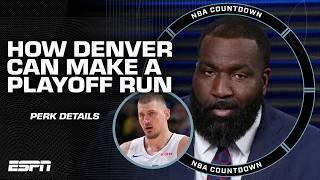 Kendrick Perkins reveals how the Nuggets can make a DEEP playoff run | NBA Countdown