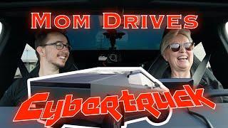 My Tesla Owner Mom Drives My Cybertruck!!!