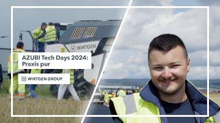 Wirtgen Group AZUBI Tech Days 2024: Praxisprojekt Straßenbau & Teamwork erleben