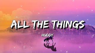 Huddy - All the Things I Hate About You (Lyrics) | I Wanna Be Yours / Ice Spice & Nicki Minaj || Mix