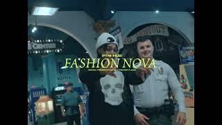 PTM Hud -  Fashion Nova (Official Music Video)