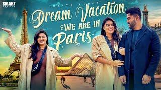 |We are in PARISమా Dream Vacation|Day-1 Exploring City of Love|Travel Vlog|Juhith Darshan||