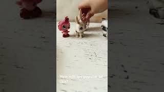 How will lps popular be like? #edit #toy #toyanimal #funny #unicorngirl #lps